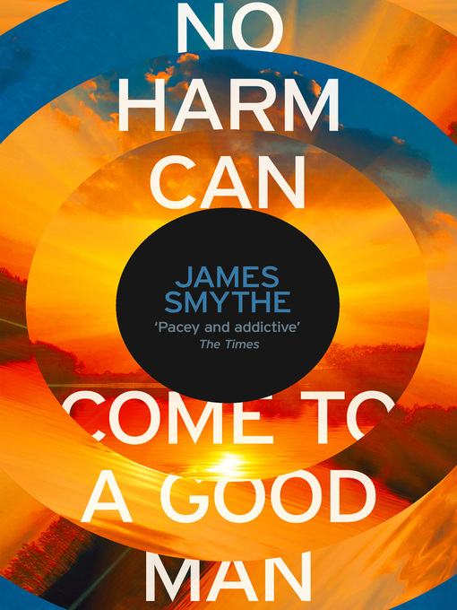 Title details for No Harm Can Come to a Good Man by James Smythe - Wait list